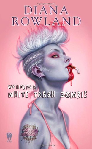 Book cover: My Life as a White Trash Zombie